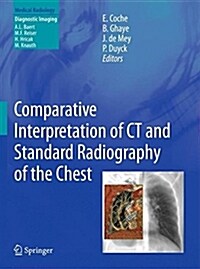 Comparative Interpretation of CT and Standard Radiography of the Chest (Hardcover, 1st)