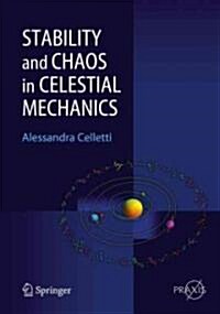 Stability and Chaos in Celestial Mechanics (Hardcover)