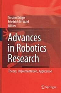 Advances in Robotics Research: Theory, Implementation, Application (Hardcover)