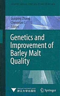 Genetics and Improvement of Barley Malt Quality (Hardcover)