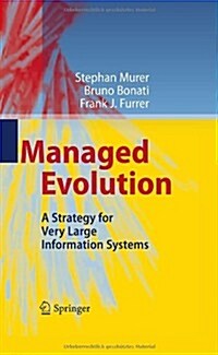 Managed Evolution: A Strategy for Very Large Information Systems (Hardcover)