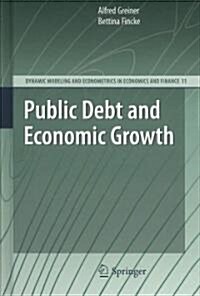 Public Debt and Economic Growth (Hardcover)