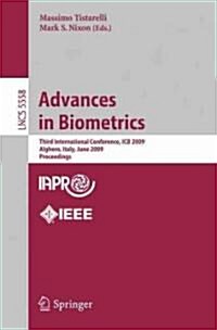 Advances in Biometrics: Third International Conferences, ICB 2009, Alghero, Italy, June 2-5, 2009, Proceedings (Paperback, 2009)