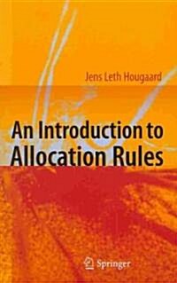 An Introduction to Allocation Rules (Hardcover)