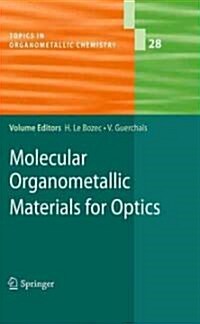 Molecular Organometallic Materials for Optics (Hardcover)