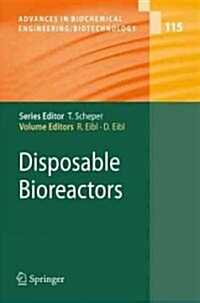 Disposable Bioreactors (Hardcover, 2010)