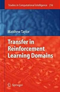 Transfer in Reinforcement Learning Domains (Hardcover)