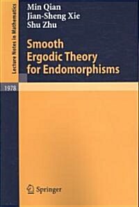 Smooth Ergodic Theory for Endomorphisms (Paperback)