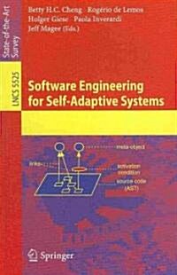 Software Engineering for Self-Adaptive Systems (Paperback)