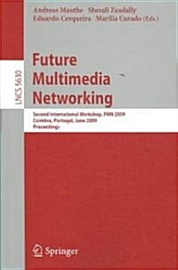 Future Multimedia Networking (Paperback)
