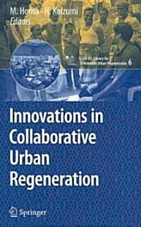 Innovations in Collaborative Urban Regeneration (Hardcover)