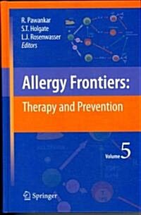 Allergy Frontiers: Therapy and Prevention (Hardcover)