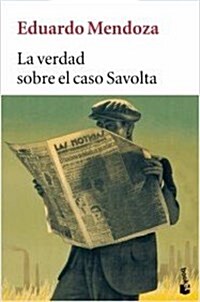La verdad sobre el caso Savolta / Truth about the Savoltas case (Paperback)