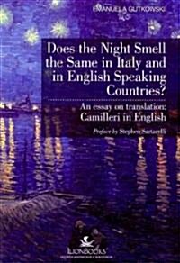 Does the Night Smell the Same in Italy and in English Speaking Countries?: An Essay on Translation: Camilleri in English (Paperback)