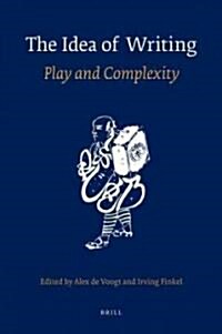 The Idea of Writing: Play and Complexity (Hardcover)