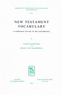 New Testament Vocabulary: A Companion Volume to the Concordance (Paperback)