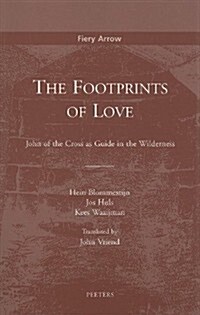 The Footprints of Love: John of the Cross as Guide in the Wilderness (Paperback)