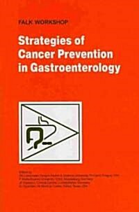 Strategies of Cancer Prevention in Gastroenterology (Hardcover, 2009)