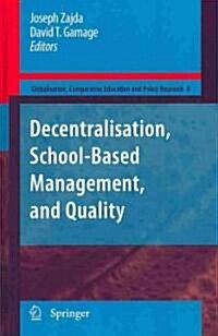 Decentralisation, School-Based Management, and Quality (Hardcover)