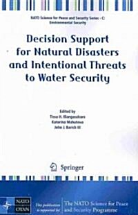 Decision Support for Natural Disasters and Intentional Threats to Water Security (Paperback)