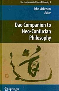 [중고] Dao Companion to Neo-Confucian Philosophy (Hardcover)