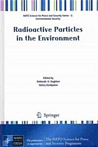 Radioactive Particles in the Environment (Hardcover)