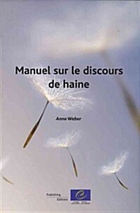 Manuel Sur Le Discours De Haine (Paperback)