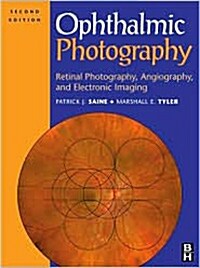 Ophthalmic Photography (Hardcover, 2nd, Subsequent)