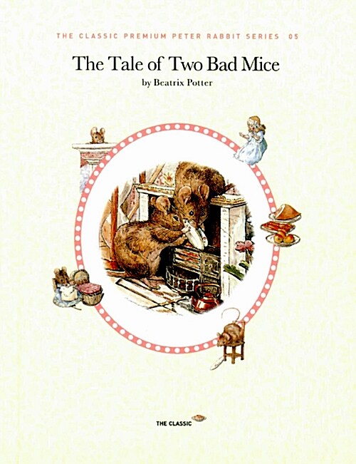 The Tale of Two Bad Mice 미니북 (영문판)