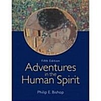 Adventures in the Human Spirit & Time Pkg (Hardcover, 4, Revised)