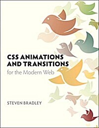 CSS Animations and Transitions for the Modern Web (Paperback)