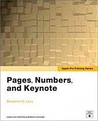 Apple Pro Training Series: Pages, Numbers, and Keynote (Paperback)