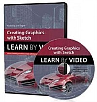 Creating Graphics with Sketch: Learn by Video (Other)