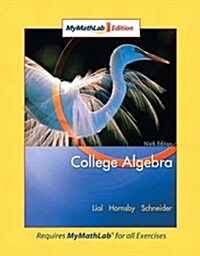 College Algebra (Spiral, 9, Revised)