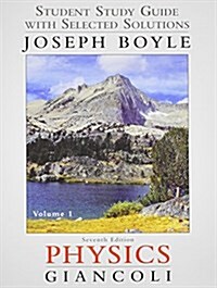 Student Study Guide and Selected Solutions Manual for Physics: Principles with Applications, Volume 1 (Paperback, 7, Revised)