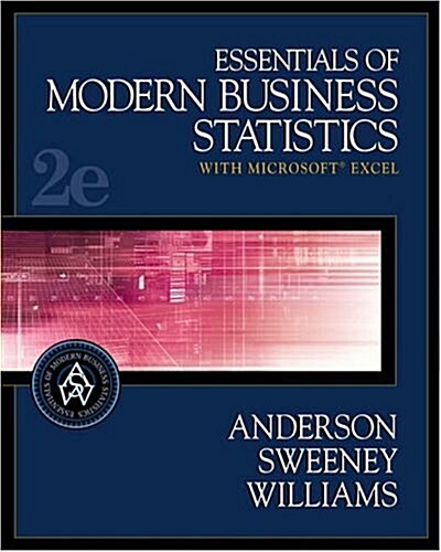 Essentials of Modern Business Statistics with Microsoft Excel [With CDROM] (Hardcover, 2nd, Revised)