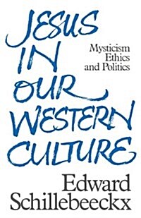 Jesus in Our Western Culture (Paperback)