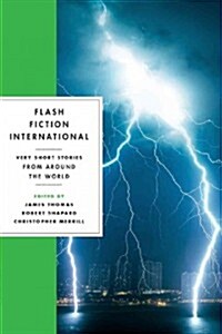 Flash Fiction International: Very Short Stories from Around the World (Paperback)