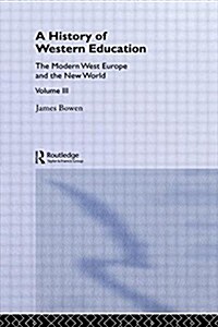 Hist West Educ:Modern West V3 : The Modern West Europe and the New World (Paperback)
