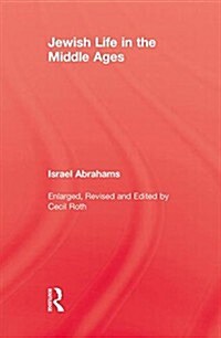 Jewish Life in the Middle Ages (Paperback)