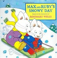 Max and Ruby's Snowy Day (Board Books)