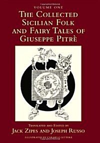 The Collected Sicilian Folk and Fairy Tales of Giuseppe Pitre (Hardcover, New)