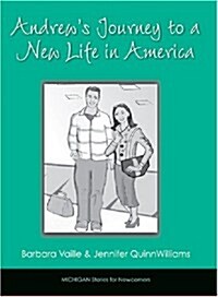 Andrews Journey to a New Life in America (Paperback)