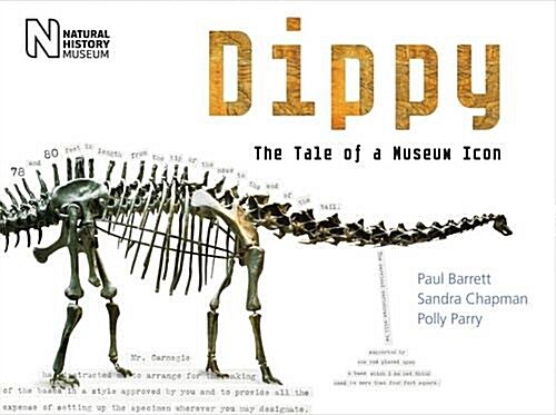 Dippy : The Tale of a Museum Icon (Hardcover)