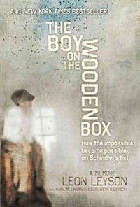 The Boy on the Wooden Box: How the Impossible Became Possible... on Schindlers List (Prebound, Bound for Schoo)