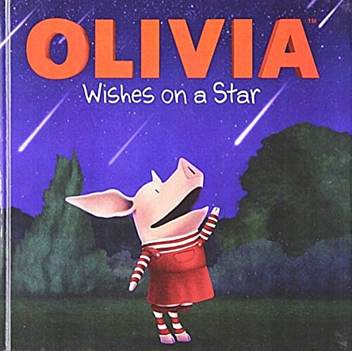 Olivia Wishes on a Star (Prebound, Bound for Schoo)