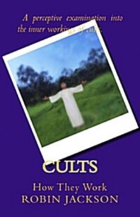 Cults: How They Work (Paperback)
