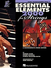 Essential Elements for Strings - Book 2: Piano Accompaniment (Spiral)