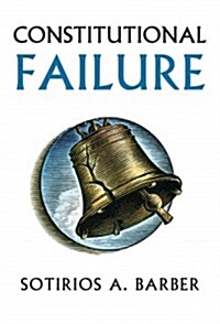 Constitutional Failure (Hardcover)