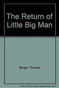 The Return of Little Big Man (Audio CD)